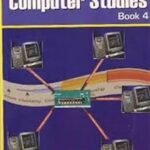 Computer Studies Book 4 by Onunga