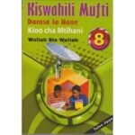 Kiswahili Mufti Darasa la 8 by Wallah