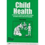 Child Health 3rd Edition (AMREF) by J.Paget Stanfield