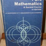 Pure Mathematics: A Second Course: 2nd Course