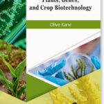 Plants, Genes, And Crop Biotechnology