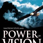 The Principles And Power Of Vision