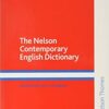 The Nelson Contemporary English Dictionary by Nelson,una Cunningham