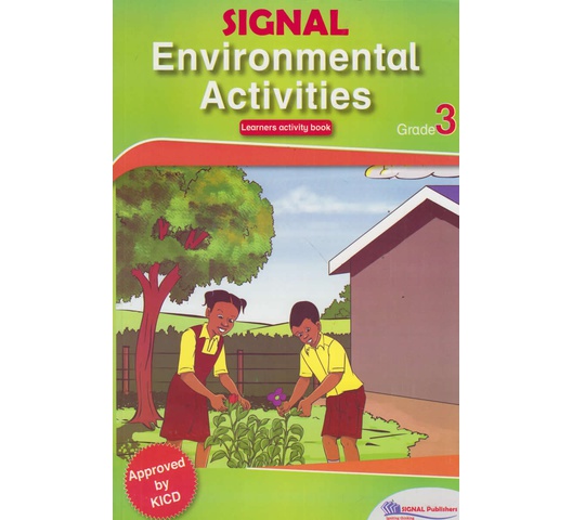 Signal Environment Activities Learners activity book Grade 3 by Angela Daudi, Silpher Ch…