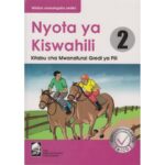 Nyota ya Kiswahili Grade 2 by Obura Odhiambo, Bwanaher…