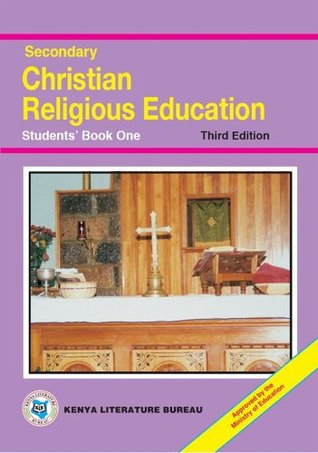 Secondary Christian Religious Education 3rd Edition Students’book one