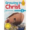 OUP Growing in Christ CRE Activities GD2 (Appr) by Onyango
