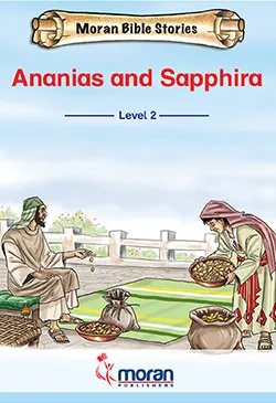 Moran Bible Stories: Ananias and Sapphira level 2 by Moran