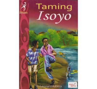 Taming Isoyo by Sasa Sema