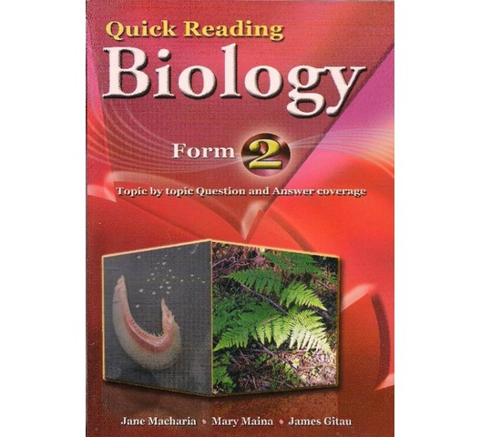 Quick Reading Biology Form 2 by Maina