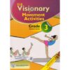 KLB Visionary Movement Activities Grade 3 Teacher’s Guide by KLB