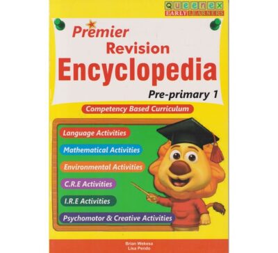 Queenex Premier Revision Encyclopedia Pre-Primary 1 by Wekesa,Pendo