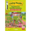 Living Health Hygiene And Nutrition Activities Learners’s Book … by Dominic Nyoroh, Christop…