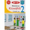 MTP Mazoezi ya Kiswahili Gredi ya 2 by MTP