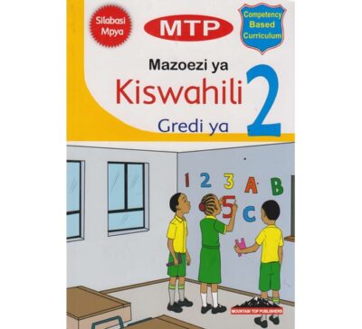 MTP Mazoezi ya Kiswahili Gredi ya 2 by MTP