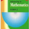 Advancing in Maths Form 2 by Mugo