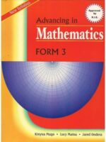 Advancing in Maths Form 3 by Mugo