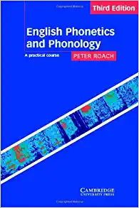 English Phonetics & Phonology 3rd Edition by Roach