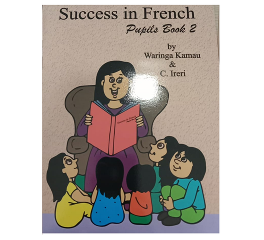 Success in French Pupils book 2 by Kamau