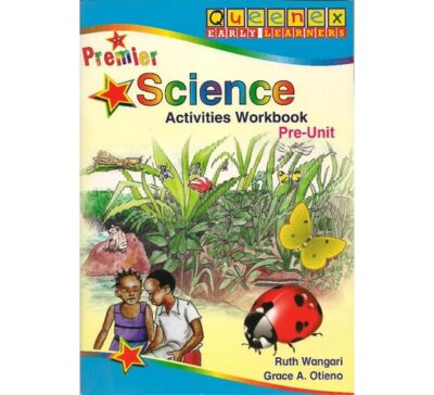 Premier Science Activities Workbook Pre-Unit by Wangari