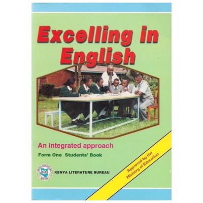 Excelling in English Form 1 by Mwangi