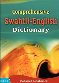 Comprehensive Swahili-English Dictionary by Mohamed a Mohamed