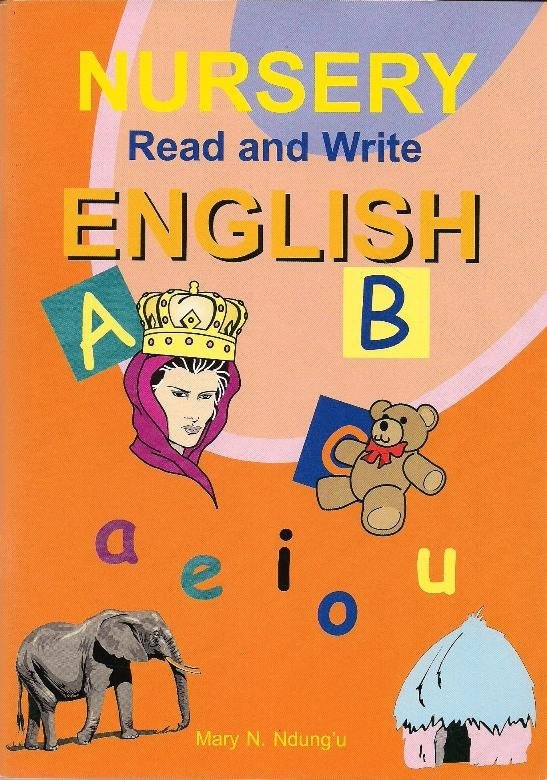 Nursery Read and Write English by Mary Ndungu