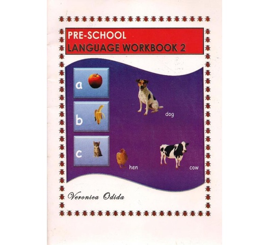 Pre-School Language Workbook 2 by Veronica Odida