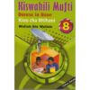 Kiswahili Mufti Darasa la 8 by Wallah