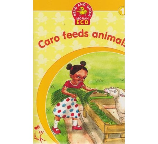 Read and Grow Moran ECD: Caro Feeds Animals … by Moran