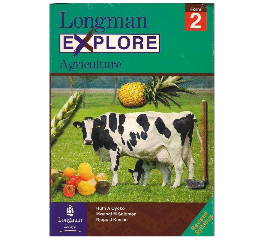 Longman Explore Agriculture Form 2