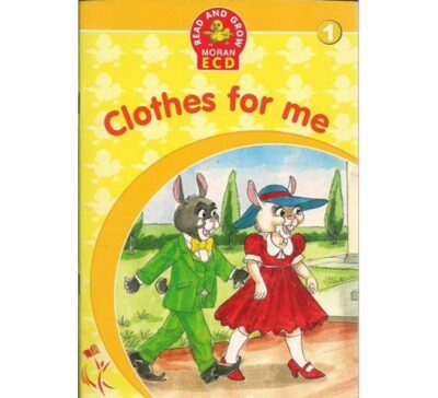 Read and Grow Moran ECD: Clothes for Me … by Ingasian