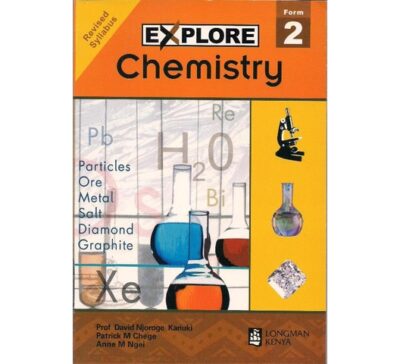 Explore Chemistry Form 2 by Kariuki