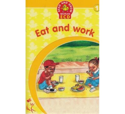 Read and Grow Moran ECD: Eat and Work … by Moran