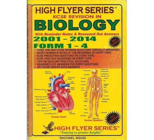 High Flyer Series KCSE Revision Biology Form 1-4 Revised Version