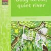 Busy Forest,Quiet River Level 2 by Polly Alakija