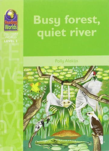 Busy Forest,Quiet River Level 2 by Polly Alakija