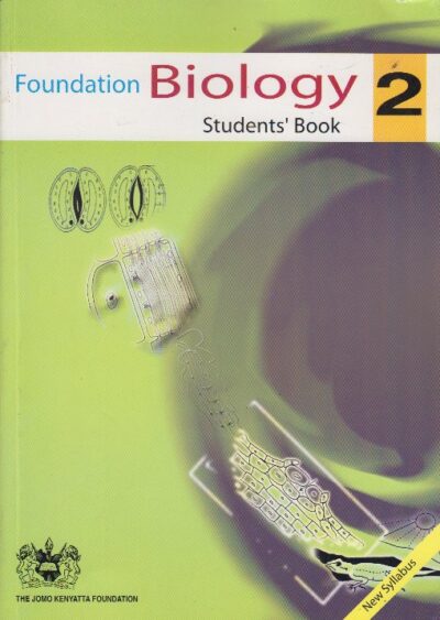 Foundation Biology Form 2 students’ guide by JKF