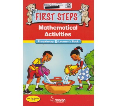 First Steps Mathematical Activities Pre-primary learner’s Book by Pritchard Moth