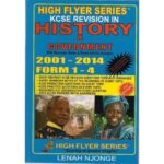 High Flyer Series KCSE Revision in History 2002-2018 … by Njonge