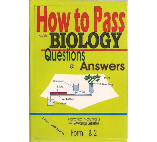 How to Pass KCSE Biology Form 1 &2 … by Ndung’u