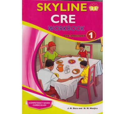 Skyline CRE Workbook Pre-Primary 1 by Skyline Publishers