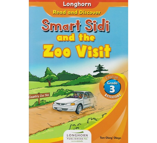 Longhorn: Smart Sidi and the Zoo Visit GD3 by Okeyo,Mwebi