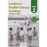 Longhorn English Literacy Grade 2 Teacher’s Guide (Approved) by Longhorn