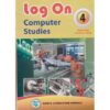 Log on Computer Studies 4 by Mulli,Ochieng,Maundu,Nya…