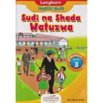 Longhorn: Sudi na Shada Watuzwa Grade 3 by Nyambeka