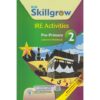 KLB Skillgrow IRE Activities Pre-Primary 2 Learner’s Workbook by Idris M. Makokha, Farida…