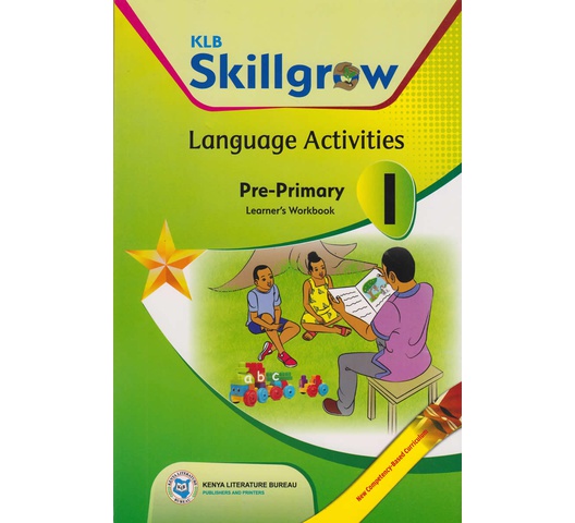 KLB SKILLGROW LANGUAGE ACTIVITIES PRE-PRIMARY LEARNER'S WORKBOOK 1 by KLB