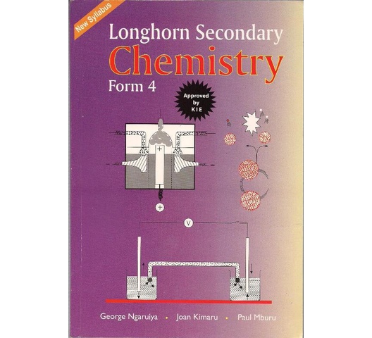 Longhorn Secondary Chemistry Form 4 by Ngaruiya