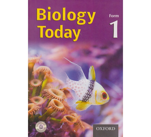 Biology Today Form 1 by Peter Kariuki, James Oku…